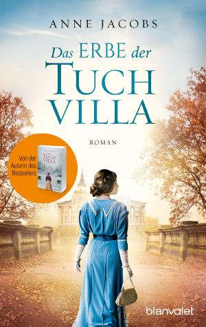 [Tuch-Villa 03] • Das Erbe der Tuchvilla